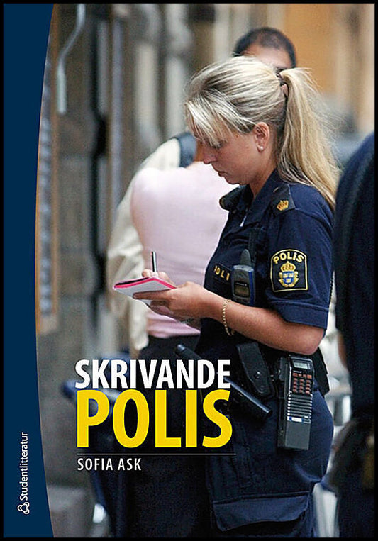 Ask, Sofia | Skrivande polis