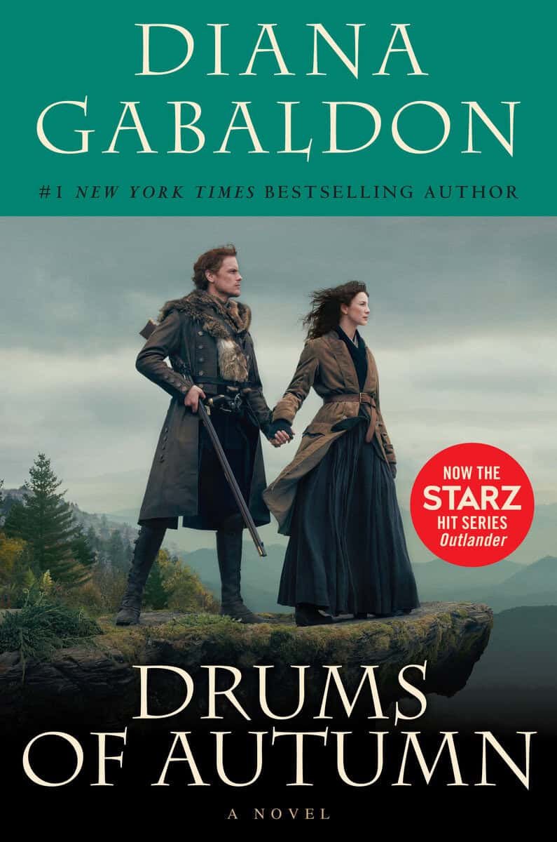 Diana Gabaldon | Drums of Autumn (Starz Tie-in Edition)