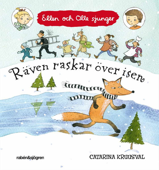 Kruusval, Catarina | Räven raskar över isen