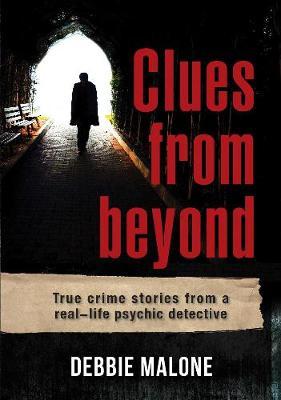 Debbie Malone | Clues from Beyond