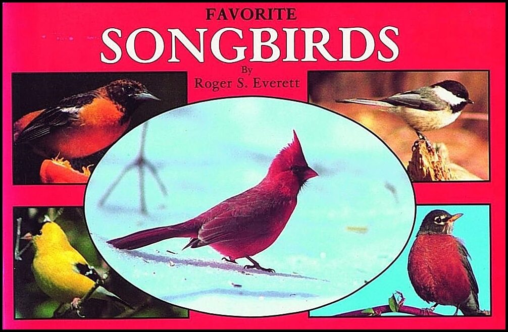 Roger S. Everett | Favorite Songbirds