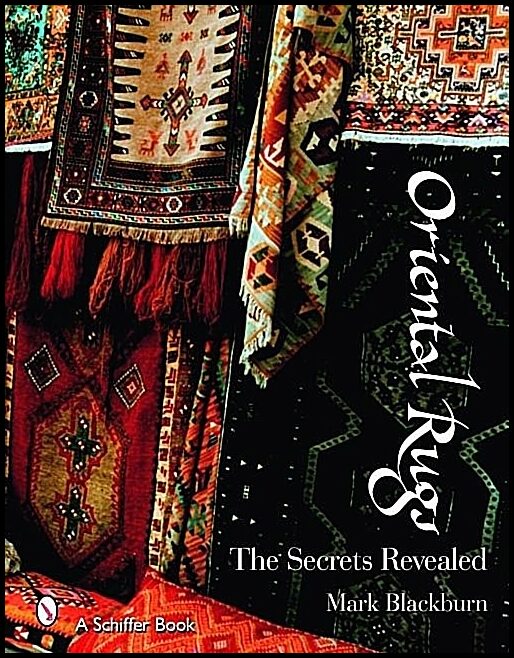 Mark Blackburn | Oriental Rugs : The Secrets Revealed