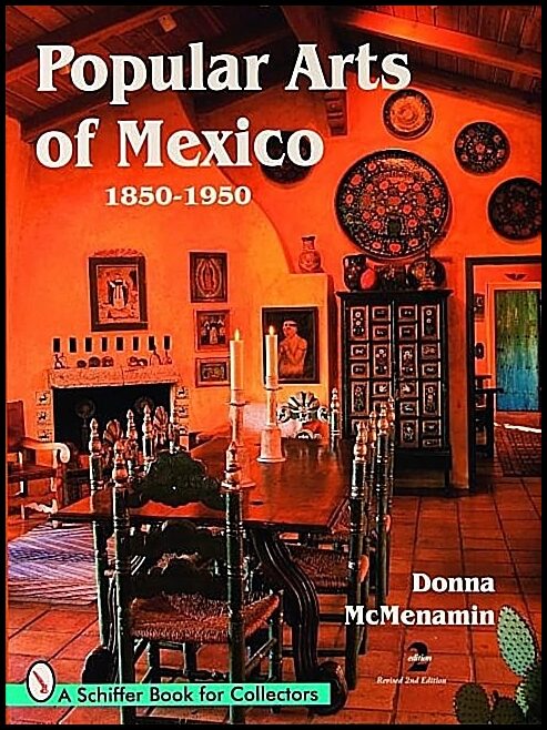 Donna McMenamin | Popular Arts Of Mexico : 1850-1950