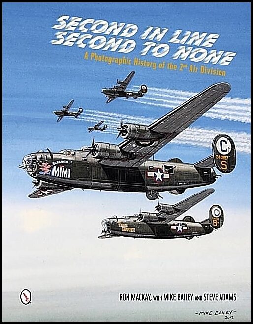 Mackay, Ron,   Jr. | Second in line : Second to none - a photographic history of the 2nd air div