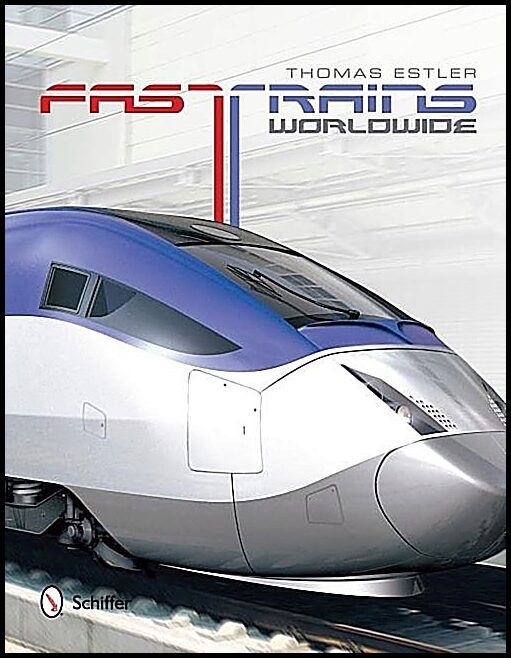 Estler, Thomas | Fast trains worldwide