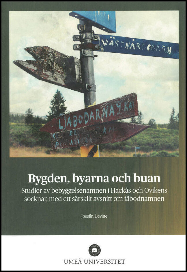 Devine, Josefin | Bygden, byarna och buan