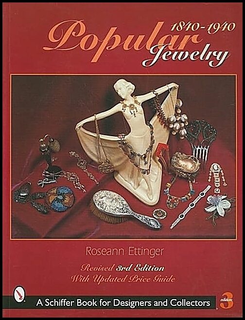Roseann Ettinger | Popular Jewelry, 1840-1940