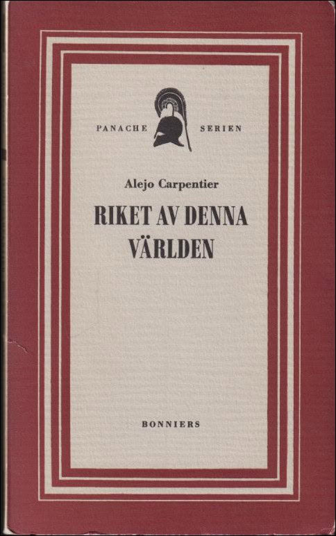 Carpentier, Alejo | Riket av denna värld