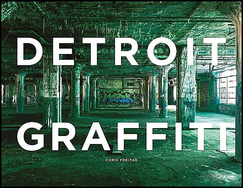 Chris Freitag | Detroit Graffiti