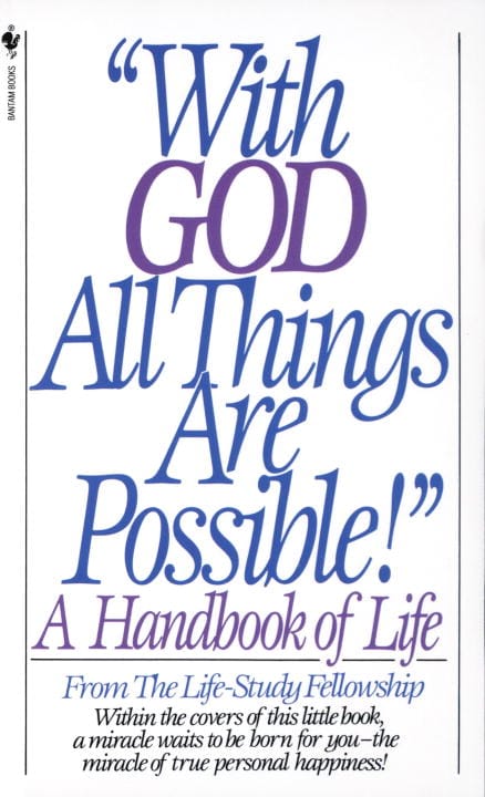 Life Study Fellowship | With God All Things Are Possible