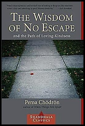 Chodron, Pema | The Wisdom of No Escape