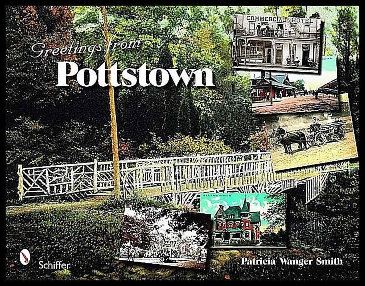 Patricia Wanger Smith | Greetings From Pottstown