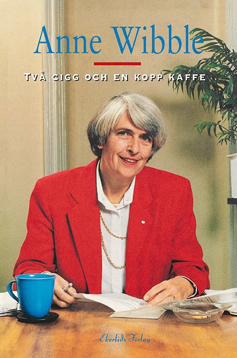 Wibble, Anne | Två cigg och en kopp kaffe