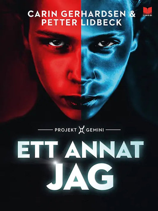 Lidbeck, Petter | Gerhardsen, Carin | Ett annat jag : Projekt Gemini