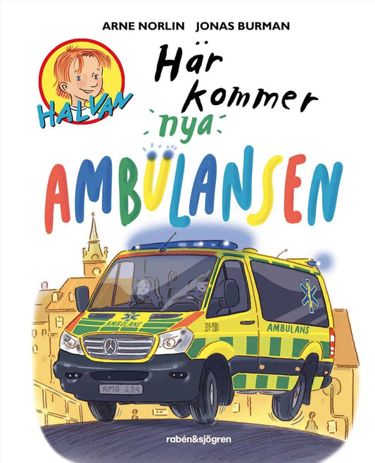 Norlin, Arne | Här kommer nya ambulansen