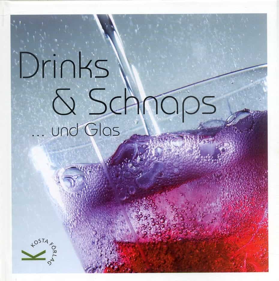 Gustafsson, Stefan [red.] | Drink & schnaps...und glas