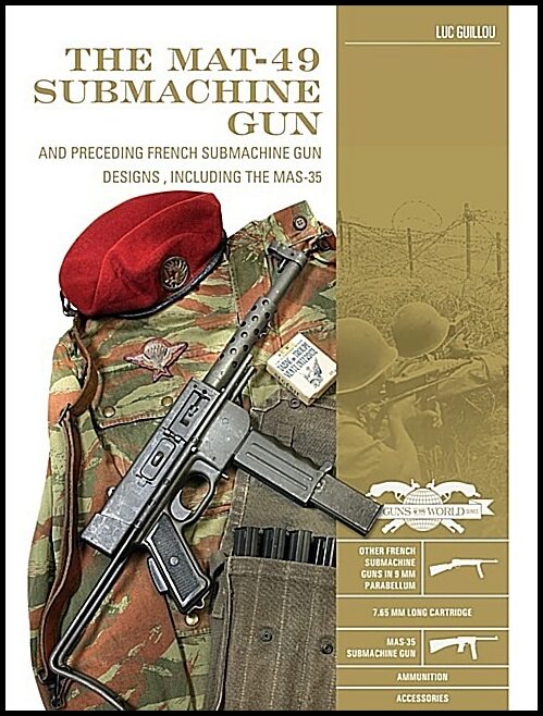 Luc Guillou | The Mat-49 Submachine Gun