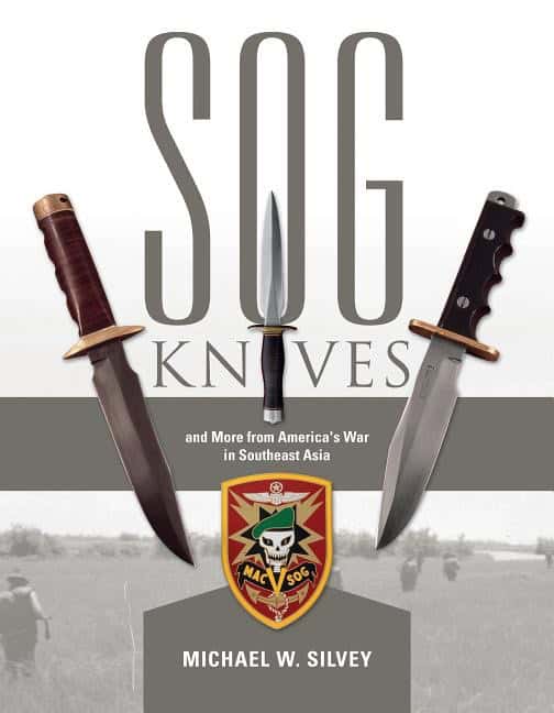 Michael W. Silvey | Sog Knives And More From America's War In Southeast Asia : Value, object or array expected.* Line 1,...