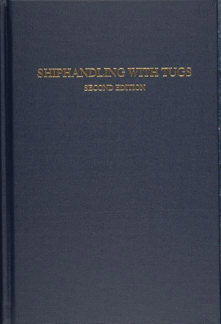 Slesinger, Captain Jeff | Shiphandling with tugs