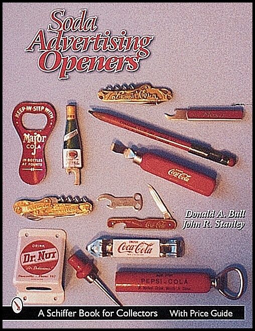 Donald A. Bull | Soda Advertising Openers