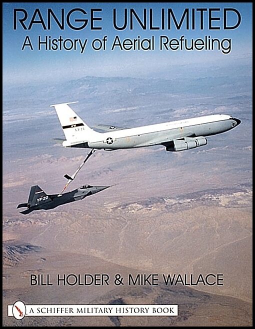Bill Holder | Range Unlimited : A History of Aerial Refueling