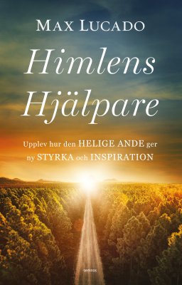 Lucado, Max | Himlens hjälpare : Upplev hur den helige ande ger ny styrka och inspiration