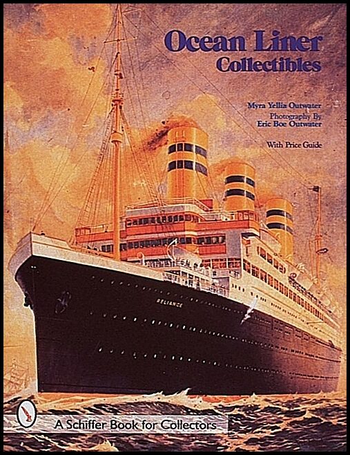 Outwater, Myra Yellin | Ocean liner collectibles