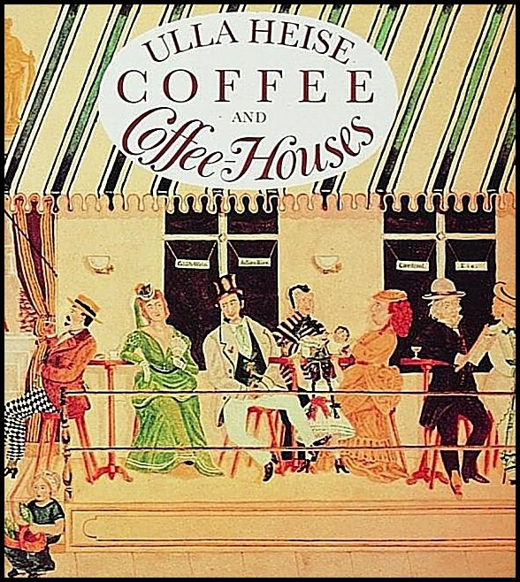Heise, Ulla | Coffee and coffee houses