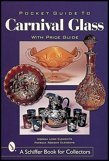 Clements, Monica Lynn | Pocket guide to carnival glass