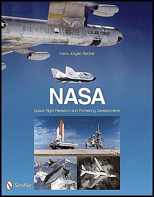 Becker, Hans-jurgen | Nasa : Space flight research and pioneering developments - space flight rese