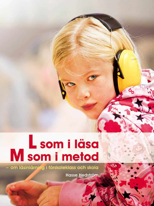 Hedström, Hasse | L som i läsa, M som i metod