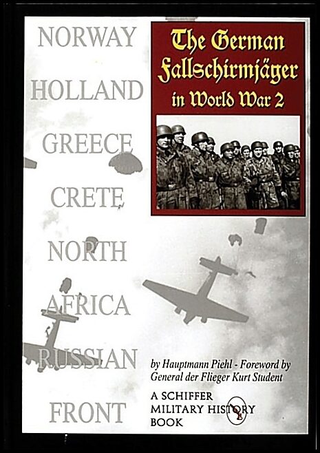 Hauptmann Piehl | The German Fallschirmjäger In World War Ii