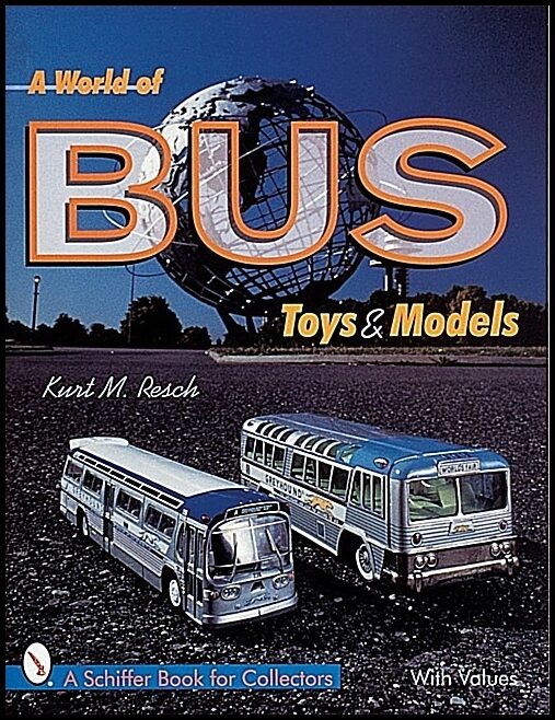 Resch, M.kurt | World of bus toys and models