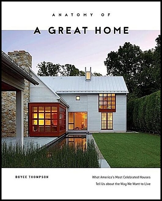 Boyce Thompson | Anatomy Of A Great Home
