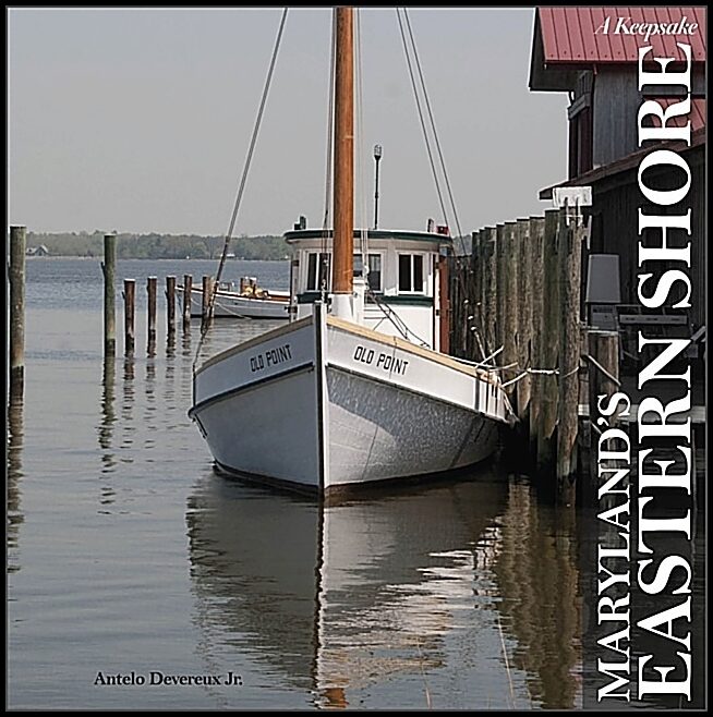 Antelo Devereux Jr. | Maryland's Eastern Shore : A Keepsake