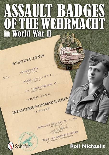 Michaelis, Rolf | Assault badges of the wehrmacht in world war ii