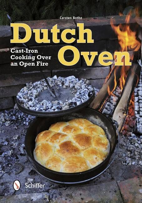 Carsten Bothe | Dutch Oven : Cast-Iron Cooking Over an Open Fire