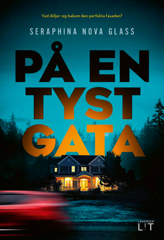 Nova Glass, Seraphina | På en tyst gata