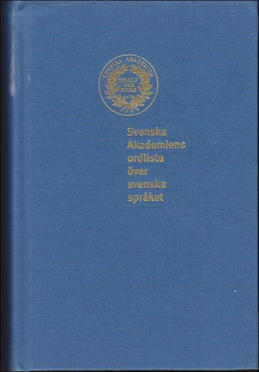 Allén, Sture (red.) | Svenska Akademiens ordlista över svenska språket