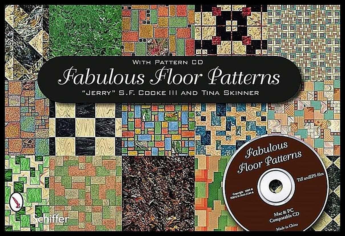 'Jerry' S. F. Cook III | Fabulous Floor Patterns : With CD