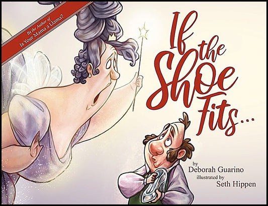 Seth Hippen - Deborah Guarino | If The Shoe Fits