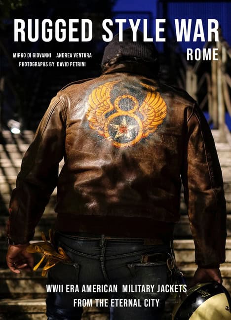 Andrea Ventura - David Petrini - Mirko D | Rugged Style War—rome