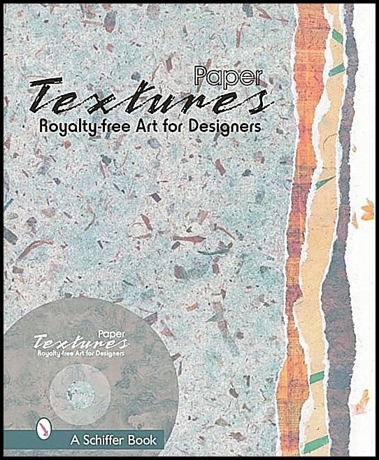 Schiffer Publishing, Ltd. | Paper Textures : Royalty Free Art for Designers