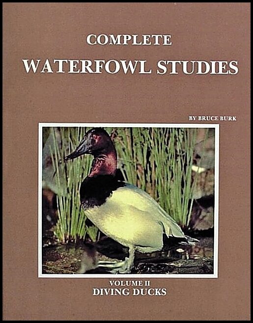 Burk, Bruce | Complete waterfowl studies : Diving ducks