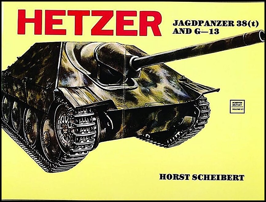 Horst Scheibert | Hetzer : Jagdpanzer 38 (t)