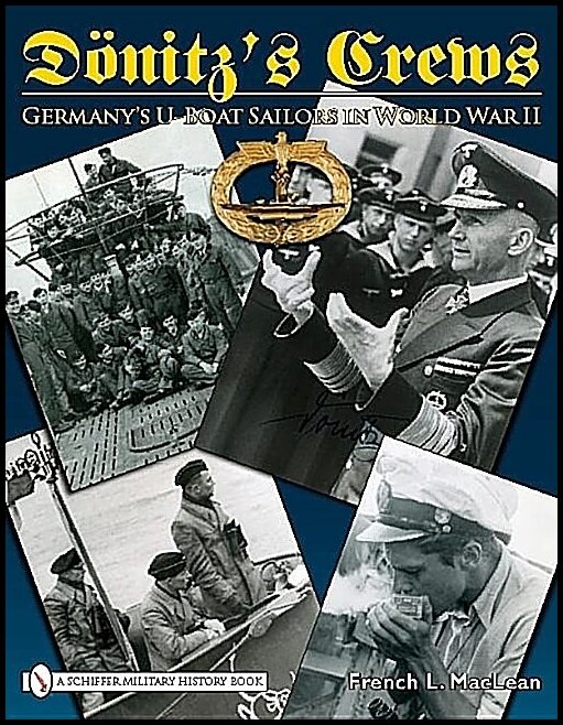 Maclean, French L. | Doenitzs crews : Germanys u-boat sailors in world war ii