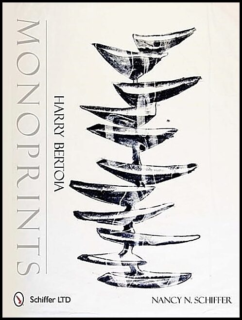 Nancy N. Schiffer | Harry Bertoia Monoprints