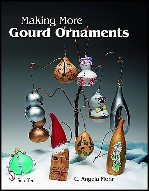 C. Angela Mohr | Making More Gourd Ornaments