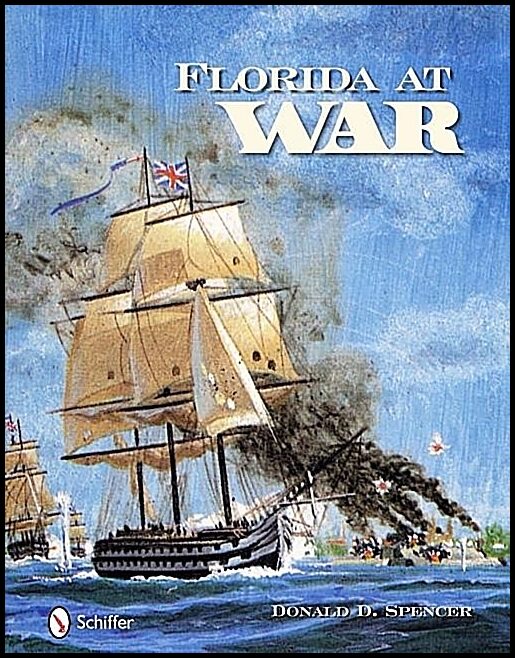 Donald D. Spencer | Florida At War