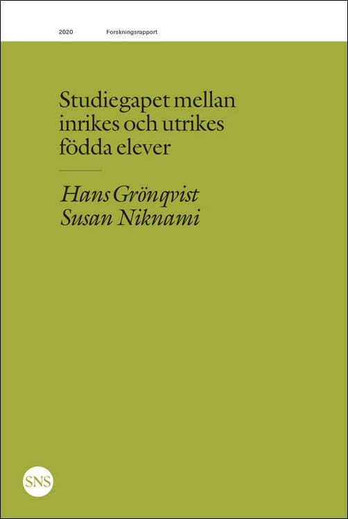 Grönqvist, Hans | Niknami, Susan | Studiegapet mellan inrikes och utrikes födda elever